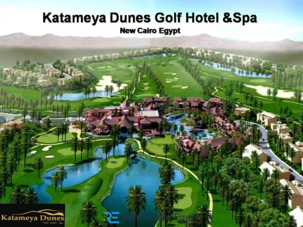 Seize the opportunity and receive your unit in Katameya Dunes New Cairo