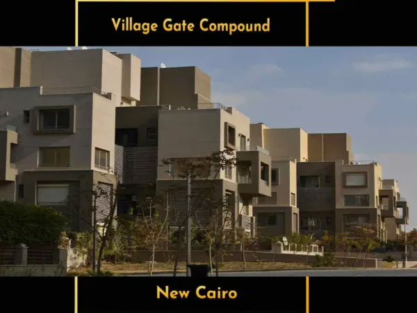 استثمر وقم بحجز كمبوند فيلدج جيت القاهرة الجديدة وأحصل علي وحدتك الان